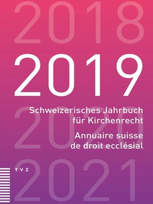 cover image of Schweizerisches Jahrbuch für Kirchenrecht / Annuaire suisse de droit ecclésial 2019
